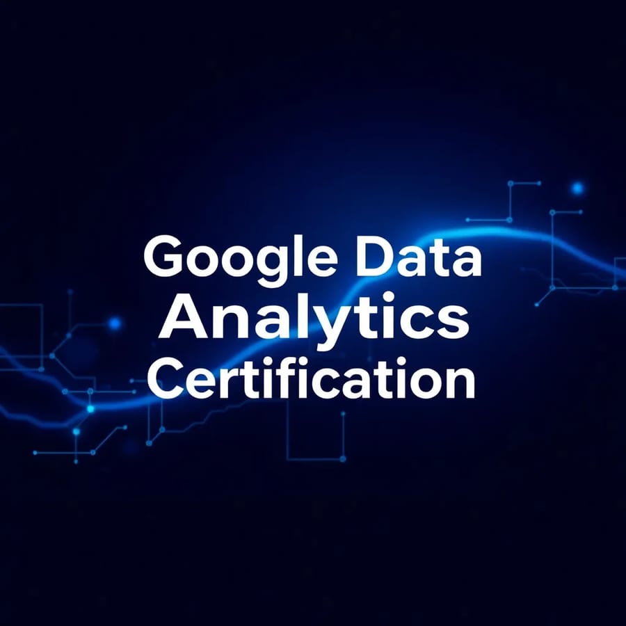 Introduction to Google Data Analytics Certification