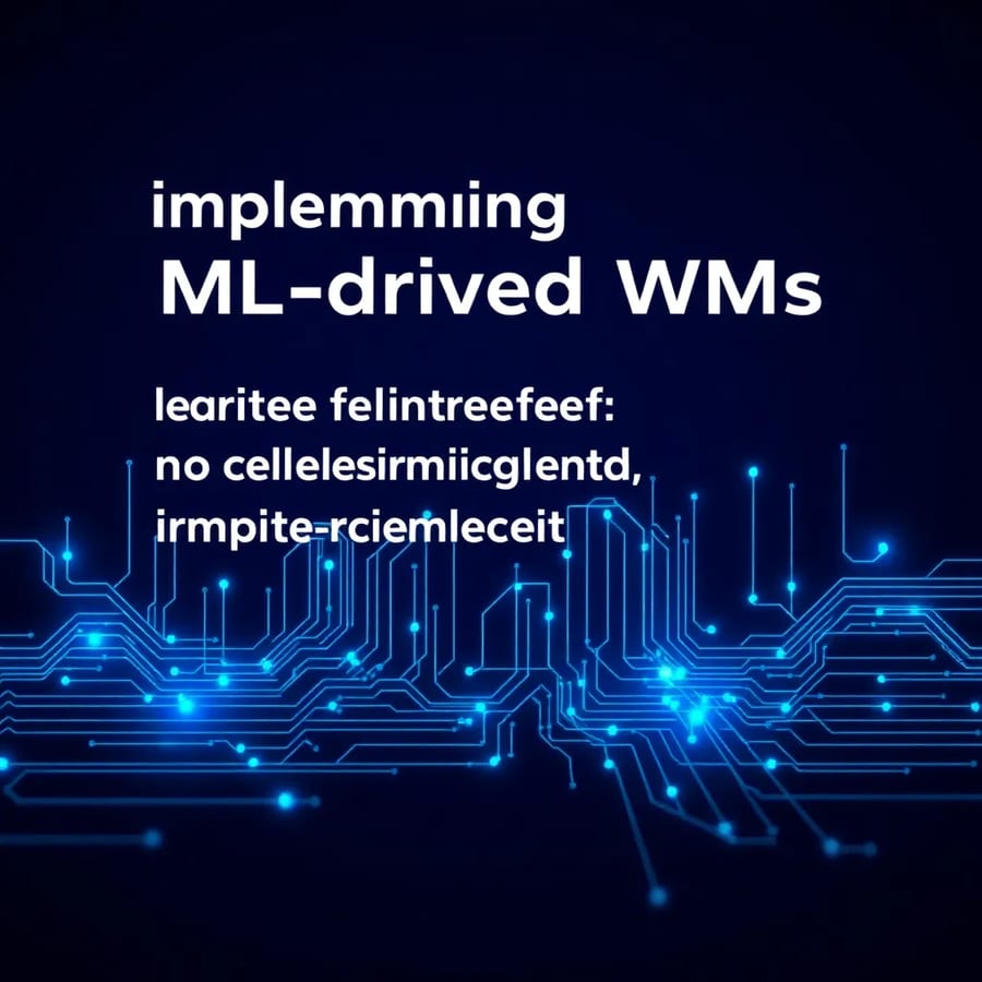 Measuring ROI and Optimizing ML-Driven WMS Performance